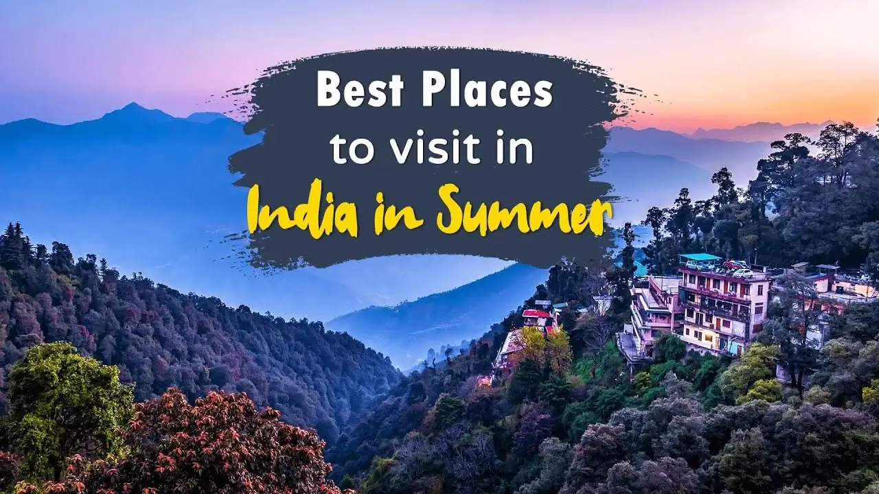 Summer Holidays in India on a Budget: 10 Affordable Places to Visit ...