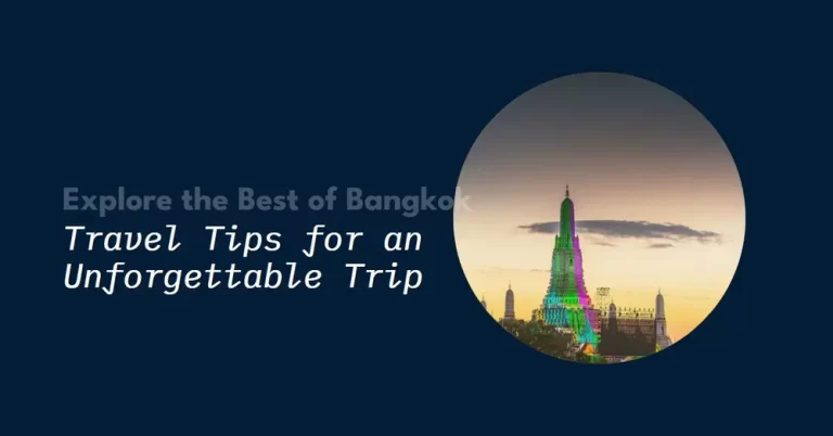 Bangkok Travel Tips