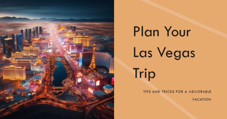 Plan Your Las Vegas Trip