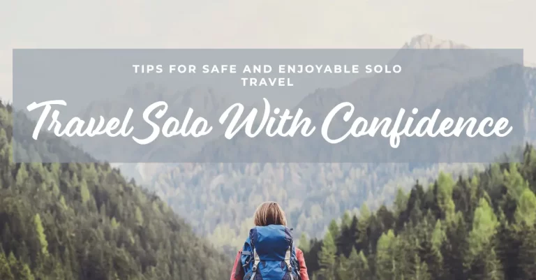 Solo Travellers - Amazing Safety Tips