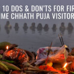 Dos & Don’ts for First-Time Chhath Puja Visitors