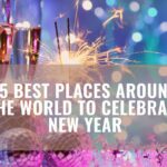 Best Places Around the World to Celebrate New Year