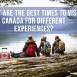 Best Times to Visit Canada