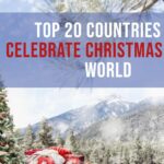 Top Countries to Celebrate Christmas in The World