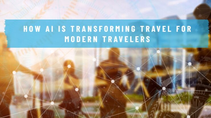 AI Is Transforming Travel